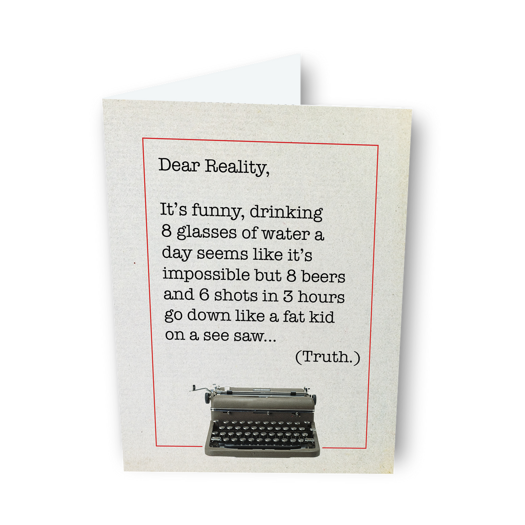 Dear Reality, a Dear Life Greeting Card
