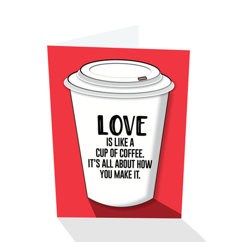 Love Is Like A Cup Of Coffee Notecard