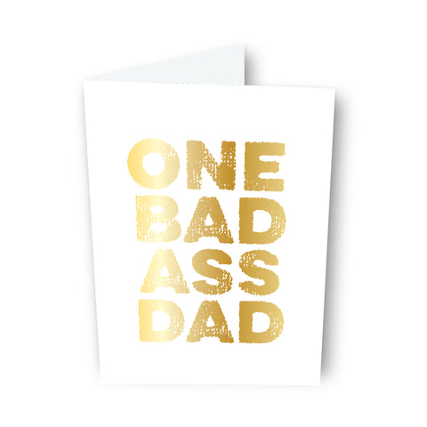 One Bad Ass Dad Card