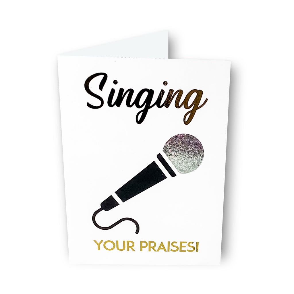 Singing Your Praises Card