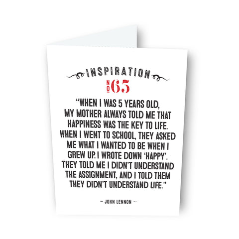 “When I was 5 years old, my mother always told me..." by John Lennon - Card No. 65