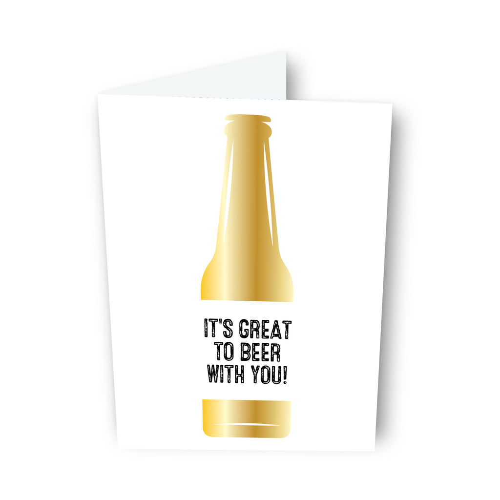 Great To Beer With You Beer Card