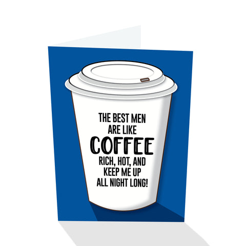 The Best Men Are Like Coffee Notecard