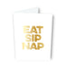 Eat Sip Nap Card