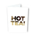 Hot Tea! Card