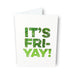 It's Fri Yay!Card