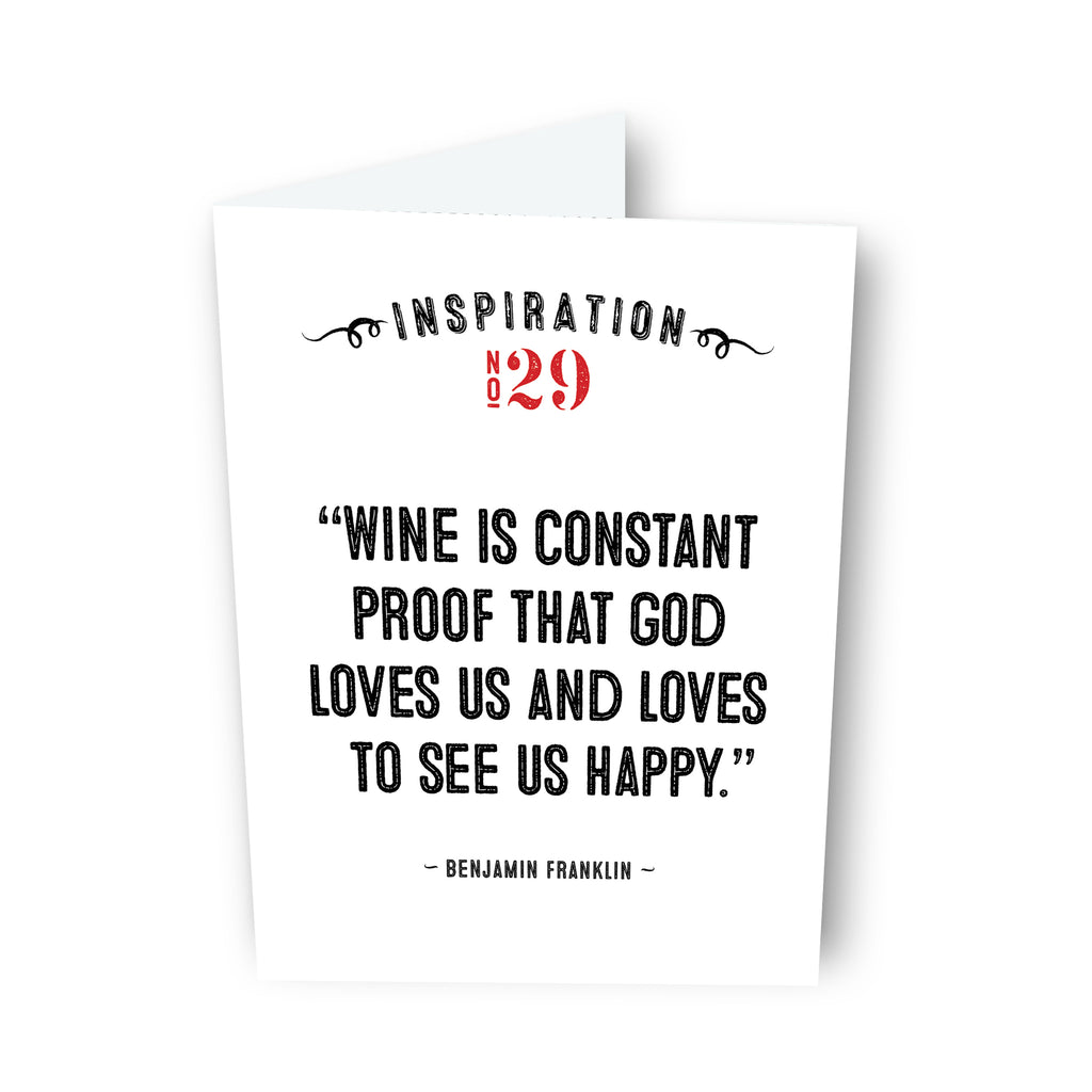 Wine is Constant Proof that God Loves Us by Benjamin Franklin Card No. 29