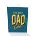 The Best Dad Ever! Card
