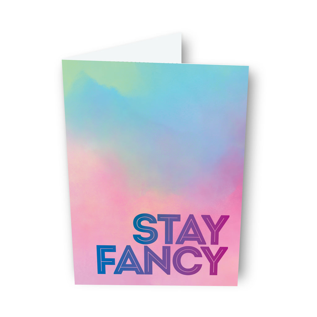 Stay Fancy Card