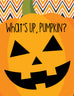 What's Up Pumpkin? Halloween Card