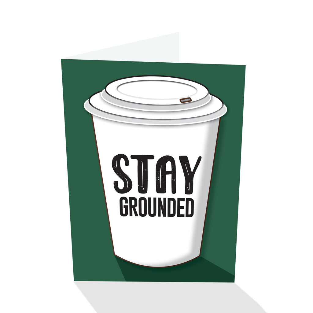"Stay Grounded" Notecard