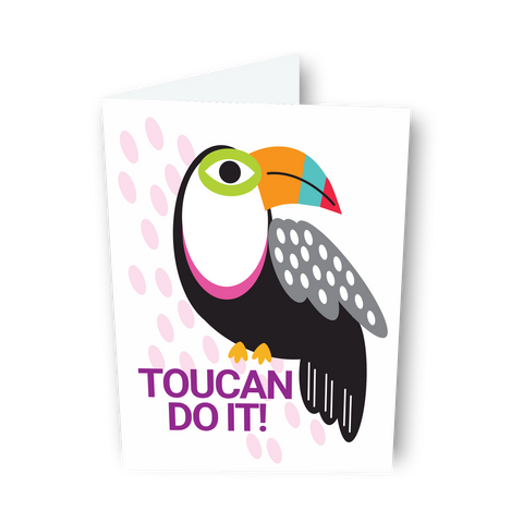 Toucan do it! Encouragement Card